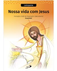 Nossa Vida com Jesus: Catequista