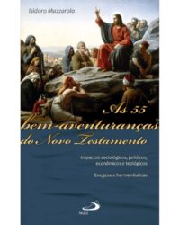 55 Bem-aventurancas do Novo Testamento, as