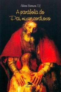 Parabola do Pai Misericordioso, A