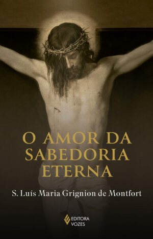 O Amor da Sabedoria Eterna