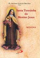 Novena: Santa Teresinha do Menino Jesus