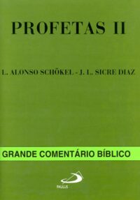 Profetas Ii - Grande Comentario Biblico