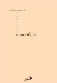 Sacrificio, O