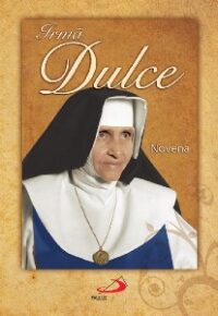 Novena: Irma Dulce dos Pobres