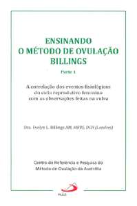 Ensinando o Metodo de Ovulacao Billings - Parte 1