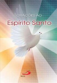 Oracoes ao Espirito Santo