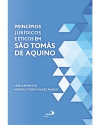 Principios Juridicos e Eticos em Sao Tomas de Aquino