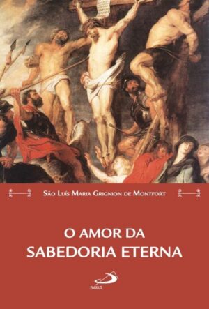 Amor da Sabedoria Eterna, O