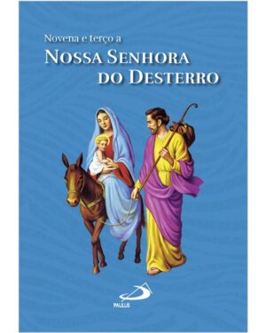 Novena e Terco a Nossa Senhora do Desterro