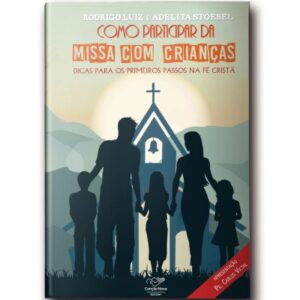 Como Participar da Missa com Criancas