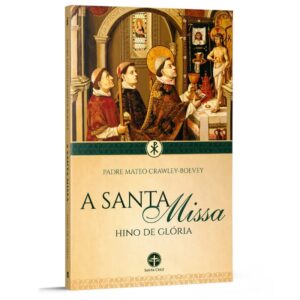 Santa Missa, A: Hino de Gloria