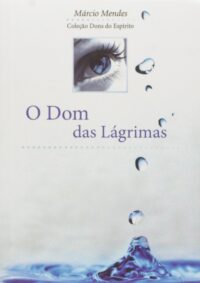 Dom das Lagrimas, O