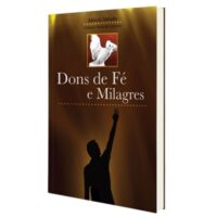 Dons de Fe e Milagres