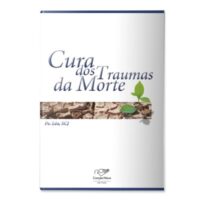 Cura dos Traumas da Morte