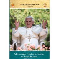 Catequeses do Papa Bento Xvi Volume 2
