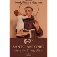 Santo Antonio: Arca do Evangelho