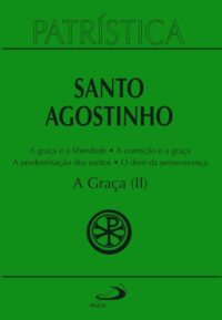 Graca, a - Volume Ii a Graca e a Liberdade- a Correcao e a Graca