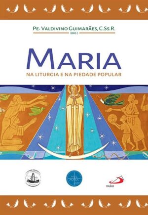 Maria na Liturgia e na Piedade Popular