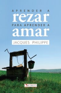 Aprender a Rezar para Aprender Amar