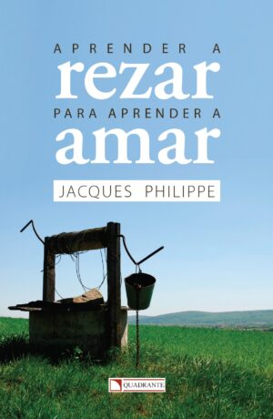 Aprender a Rezar para Aprender Amar
