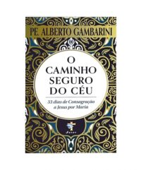 Caminho Seguro do Ceu, O