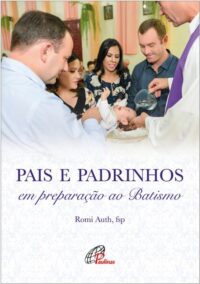 Pais e Padrinhos em Preparacao ao Batismo