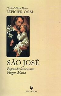 Sao Jose - Esposo da Santissima Virgem Maria