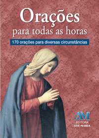 Oracoes para Todas as Horas