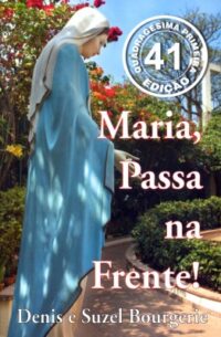 Maria, Passa na Frente!