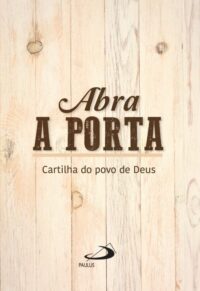 Abra a Porta: Cartilha do Povo de Deus