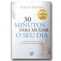 30 Minutos para Mudar o Seu Dia