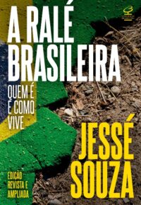 Rale Brasileira, A: Quem e e Como Vive