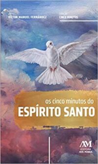 Cinco Minutos do Espirito Santo, os