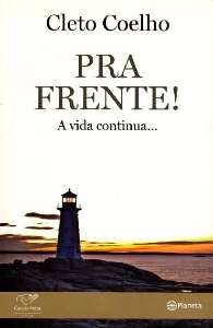 Pra Frente! - a Vida Continua