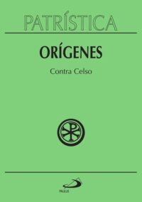 Patristica: contra Celso