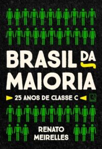 Brasil da Maioria: 25 Anos de Classe C