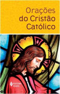 Oracoes do Cristao Catolico