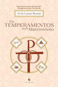Temperamentos no Matrimonio, os