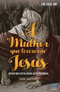 Mulher Que Tocou em Jesus, A