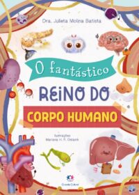 Fantastico Reino do Corpo Humano, O
