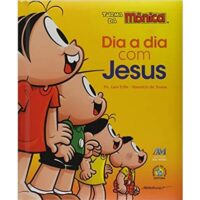 Dia a Dia com Jesus: Turma da Monica