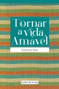 Tornar a Vida Amavel
